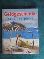 Buch Geldgeschenke schön verpackt Bayern - Heideck Vorschau