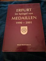 Erfurt im Spiegel von Medaillen 1990-2001 NEU Thüringen - Weimar Vorschau