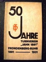 50 Jahre Turnverein JAHN Fröndenberg 1881 - 1931 Nordrhein-Westfalen - Fröndenberg (Ruhr) Vorschau
