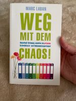 Buch Weg mit dem Chaos von Marc Laban Dauerhaft Ordnung schaffen Baden-Württemberg - Rottweil Vorschau