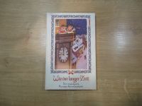 Wie vor langer Zeit Märchen Adventskalender Buch NEU Nostalgie Hessen - Zwingenberg Vorschau