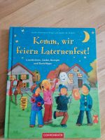 Komm wir feiern Laternfest, Martinszug Buch Bayern - Weibersbrunn Vorschau