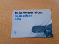 VW Beta Radioanlage Bedienungsanleitung NEU Bayern - Nordheim am Main Vorschau