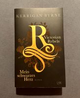 Kerrigan Byrne Victorian Rebels Mein schwarzes Herz Baden-Württemberg - Westerstetten Vorschau