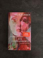 Julia Schoch: Das Liebespaar des Jahrhunderts Hamburg-Nord - Hamburg Eppendorf Vorschau