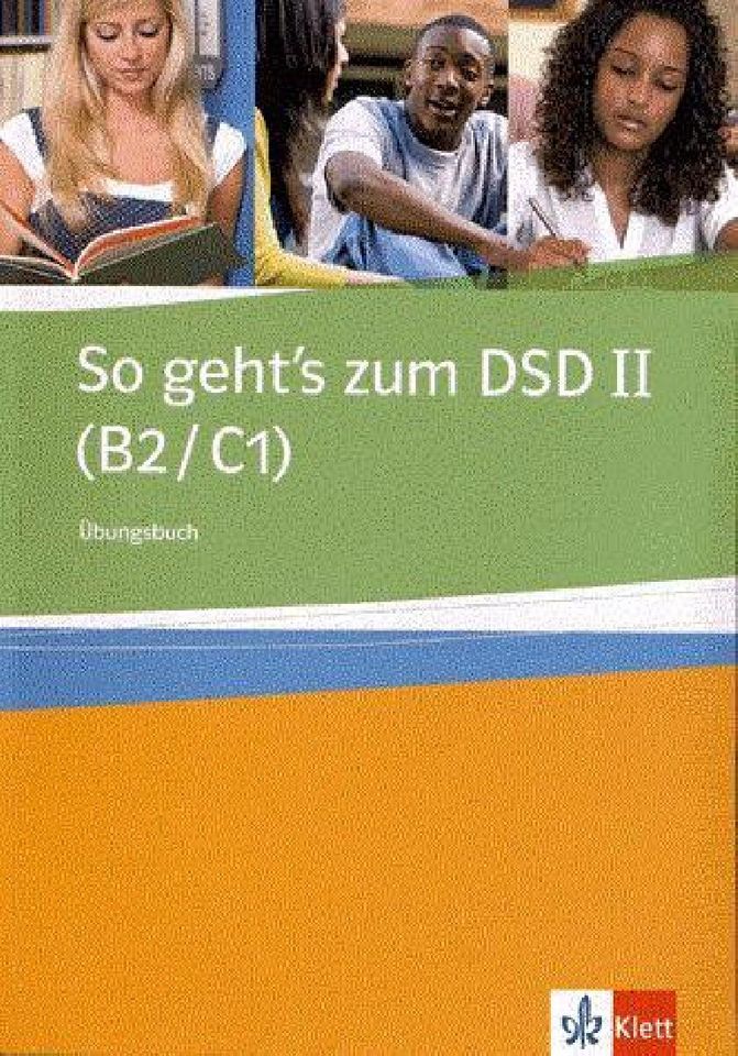 So geht's zum DSD II ( B2/C1) Übungsbuch in München