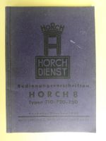 Horch 8 Typ 710 - 720 - 750 Bedienungsvorschriften Museum Sammler Baden-Württemberg - Schopfheim Vorschau