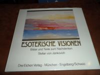 ESOTERISCHE VISIONEN mit Widmung+Signatur St.v.Jankovich(2015-10) Rheinland-Pfalz - Piesport Vorschau
