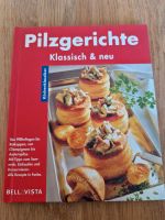 Kochbuch Pilzgerichte Bayern - Bad Feilnbach Vorschau