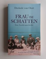 Dorinde van Oort "Frau im Schatten - Eine Familiengeschichte" Nordrhein-Westfalen - Verl Vorschau