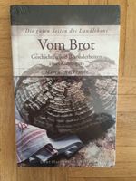 Vom Brot - Geschichten und Besonderheiten eines Kulturguts Kr. München - Oberschleißheim Vorschau