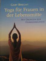 Yoga für Frauen in der Lebensmitte, Gaby Brecht, Wechseljahre Nordrhein-Westfalen - Mönchengladbach Vorschau
