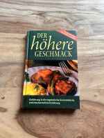 Der höhere Geschmack Kochbuch / Vegetarisch, Ernährung, Kochen Berlin - Charlottenburg Vorschau