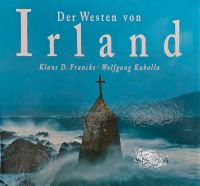 Klaus D. Francke/Wolfgang Kuballa - Der Westen von Irland Saarland - Quierschied Vorschau