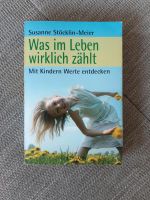 Buch,Was im Leben wirklich zählt,mit Kindern Werte entdecken Niedersachsen - Marklohe Vorschau