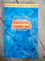 ⚡✨Bakterien rüsten auf, EHEC & MRSA - Gerhard Gottschalk Baden-Württemberg - Eschbronn Vorschau