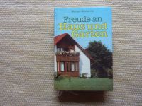 Buch"Freude an Haus und Garten",Ratgeber,W.Morawetz,1990,TOP Baden-Württemberg - Wilhelmsdorf Vorschau