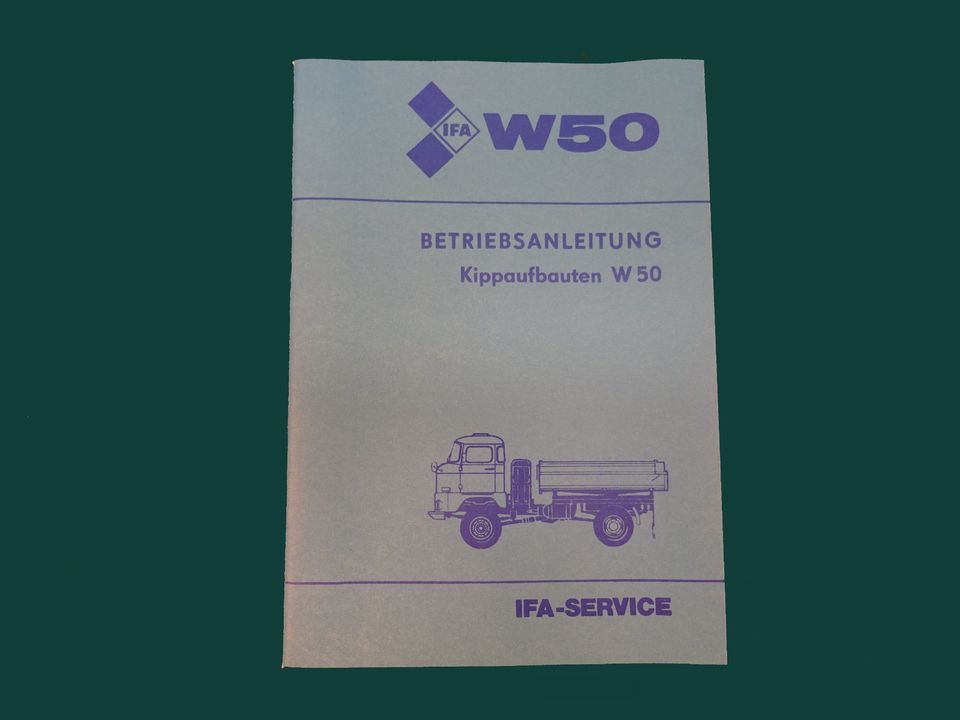 Betriebsanleitung Handbuch LKW IFA W50 Kippaufbauten 1987 in Eberswalde