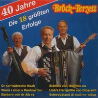 CD: "40 Jahre Brock-Terzett - Die 18 größten Hits" Frankfurt am Main - Bockenheim Vorschau