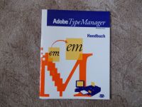 Handbuch ADOBE TYPE MANAGER Windows Version Dresden - Prohlis-Nord Vorschau
