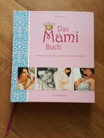 Das Mami Buch - Katja Kessler Nordrhein-Westfalen - Gescher Vorschau