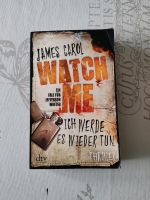 James Carol - Watch me, ich werde es wieder tun Nordrhein-Westfalen - Velbert Vorschau