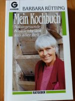 Kochbuch, Mein Kochbuch von Barbara Rütting, Goldmannverlag Baden-Württemberg - Gechingen Vorschau