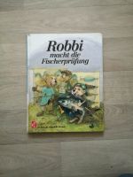 Robbi macht die Fischerprüfung Buch Kinder Schleswig-Holstein - Lübeck Vorschau