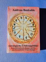 A. Bunkale: Astrologische Erfahrungsbilder: Konstellationsbeschr. München - Milbertshofen - Am Hart Vorschau