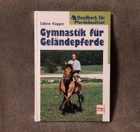 Sabine Küpper "Gymnastik für Geländepferde" ISBN 3-275-01289-4 Berlin - Treptow Vorschau