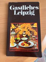 Gastliches Leipzig - DDR Buch 1985 Bayern - Erlangen Vorschau