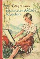 "Wo die Taunuswälder rauschen"- Geschichte eines Bauernmädchens Sachsen - Oelsnitz / Vogtland Vorschau