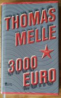 Buch: 3000 Euro, Thomas Melle Baden-Württemberg - Moos Vorschau