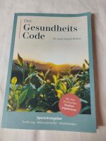 Der Gesundheits Code, Spezialratgeber, wie gesund essen Sie???? Bayern - Weißenburg in Bayern Vorschau