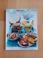 Tupperware Aus aller Welt Kochbuch Baden-Württemberg - Schallstadt Vorschau