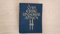 Buch "Das Erbe unserer Ahnen" von 1931 Sachsen - Klingenthal Vorschau