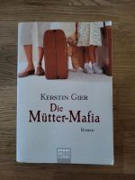Kerstin Gier, DIE MÜTTER MAFIA, TOP Niedersachsen - Göttingen Vorschau