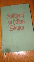 Frisch auf zu hellem Singen etwa 70 Jahre alt DDR Sachsen - Burgstädt Vorschau