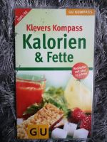 Kalorien & Fette Ernährung Tabellen GU Kompass Sachsen - Wittichenau Vorschau