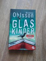Thriller "Glaskinder" von Kristina Ohlsson Thüringen - Hermsdorf Vorschau