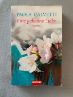 Eine geheime Liebe - Paola Calvetti - Roman - Buch Niedersachsen - Freden Vorschau