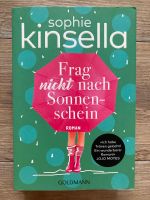 Sophie Kinsella : Frag nicht nach Sonnenschein Nordrhein-Westfalen - Mönchengladbach Vorschau