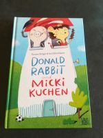 Donald Rabbit und Micki Kuchen, Kinderbuch Baden-Württemberg - Tuningen Vorschau