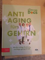 Anti Aging fürs Gehirn (Klüger essen, besser denken) Brandenburg - Prenzlau Vorschau