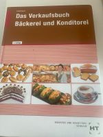 Verkaufsbuch Bäckerei und Konditorei 3. Auflage Bayern - Kirchheim Ufr Vorschau