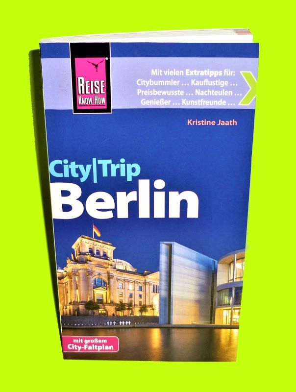 BERLIN mit großem City-Faltplan - Reise Know How City Trip Guide in München