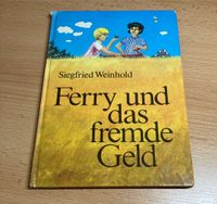 Kinderbuch: Ferry und das fremde Geld Sachsen-Anhalt - Samswegen Vorschau