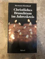 Christliches Brauchtum im Jahreskreis signiert Hermann kirchhoff Bayern - Trabitz Vorschau