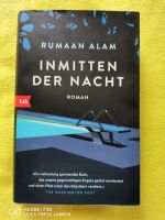 Rumaan Alam "Inmitten der Nacht" Roman Bayern - Illesheim Vorschau