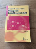 Übungsbuch Produktionswirtschaft - Dyckhoff, Souren, Ahn Berlin - Treptow Vorschau